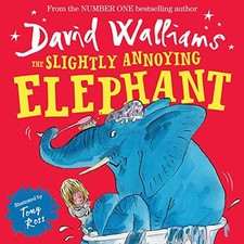 The Slightly Annoying Elephant by Walliams, David Book The Cheap Fast Free Post