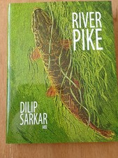 RIVER PIKE BY DILIP SARKAR