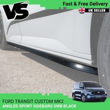 FITS FORD TRANSIT CUSTOM MK2 2024+ SWB ANGLED TRAPIZOID STYLE BLACK SIDE BAR SET