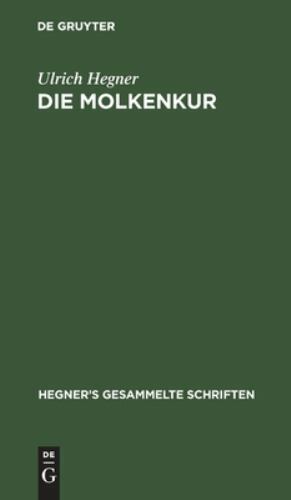 Die molkenkur aus ulrich - molkenkur, :