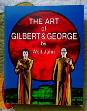 The Art of Gilbert & George by