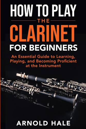 How play the clarinet - how,