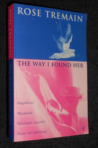 Signed rose tremain - signed;, way