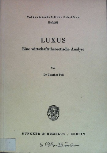 Luxus wirtschaftstheoret - :, e.