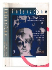 CLUTE, JOHN; OUNSLEY, SIMON; PRINGLE, DAVID Interzone : the 2nd anthology / edit