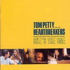 Tom Petty and the Heartbreakers: She's the One