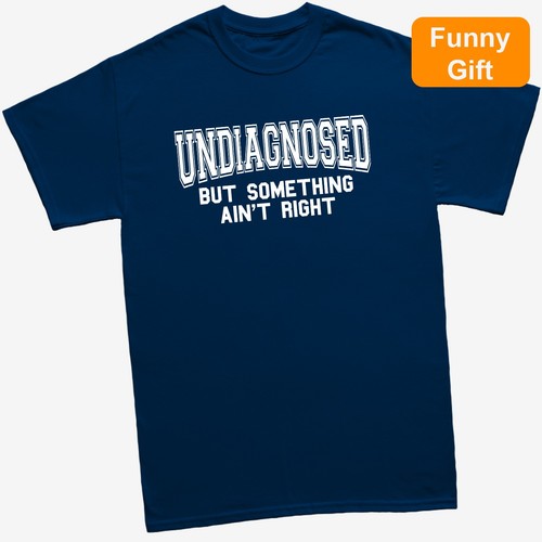 Funny undiagnosed but - funny,