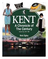 Ogley, Bob Kent : a chronicle of the century / by Bob Ogley. Vol. 4, 1975-1999 1
