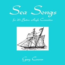Sea Songs for 20-Button Anglo Concertina