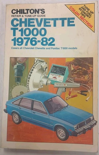 Chevette t1000 repair - chevette, manual