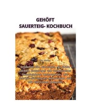 GEHÖFT SAUERTEIG-KOCHBUCH