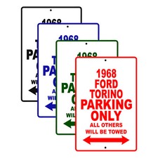1968 Ford Torino Parking Only