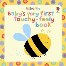 Baby's Very First Touchy-feely