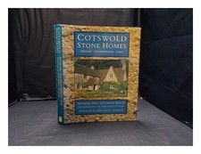 HILL, MICHAEL. BIRCH, SALLY. LISTER, MARGARET Cotswold stone homes: history