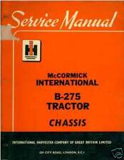 McCORMICK INTERNATIONAL TRACTOR B-275 WORKSHOP SERVICE MANUAL - B275 B 275