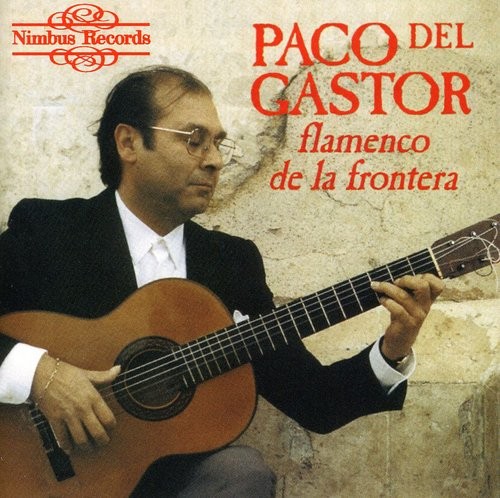 Paco del gastor flamenco - del, de