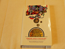 Order and Chivalry: Knighthood