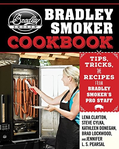 The bradley smoker cookbook - the,