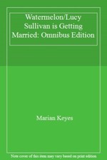 Watermelon/Lucy Sullivan is