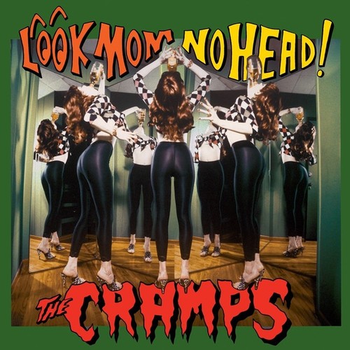 The cramps look mom - -, head