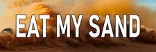 Eat My Sand Sticker Large 3x9