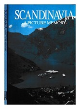 HARRIS, BILL; GIBBON, DAVID Scandinavia : a picture memory 1993 First Edition Ha