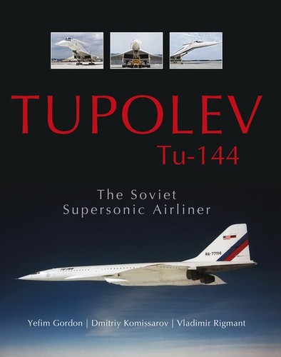 Tupolev 144 the soviet - tu-144:,