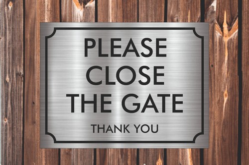Please close the gate sign - sign, /