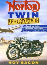 Norton Twin Restoration Roy Bacon Motorcycle Book 7 77 88 99 Dominator 650SS