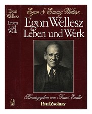 Wellesz, Egon (1885-1974) . Endler, Franz (1937-2002) . Emmy Wellesz