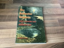 The Saltpeter Empires Of Great Saltpeter Cave & Mammoth Cave By Angelo I George