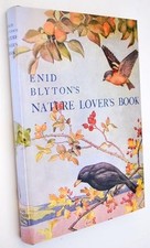Enid Blyton's Nature Lover's Book by Enid Blyton Hardback Book The Cheap Fast