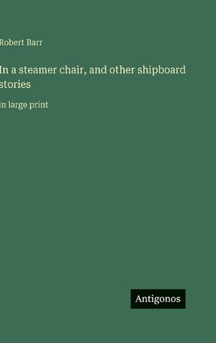 Steamer chair and other - a,