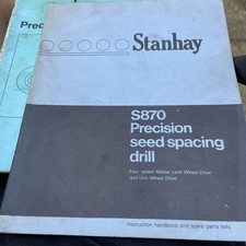 Stanhay S870 precision seed spacing drill instruction & parts handbook 