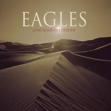 The Eagles: Long Road Out of