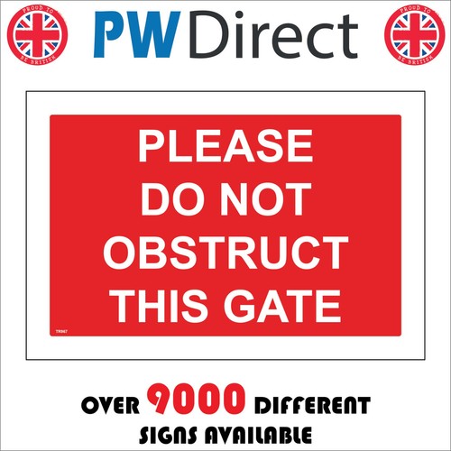 Sign please not - do, obstruct
