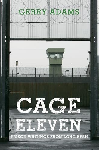 Cage eleven prison writings - eleven,