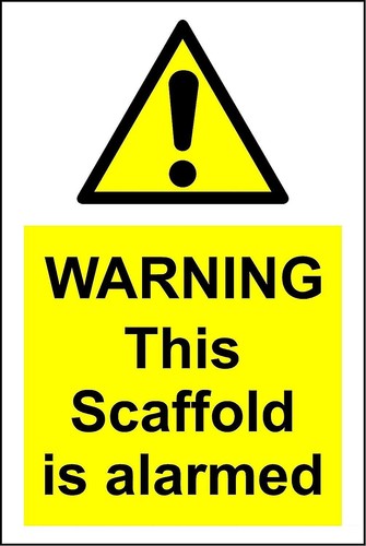 Warning this scaffold - , is