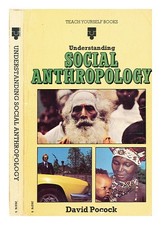 Pocock, D. F. (David FRANCIS) Understanding social anthropology / David Pocock 1