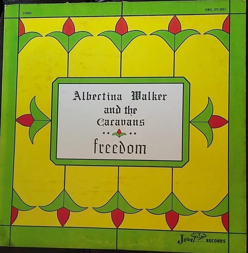 Albertina walker and the - and,