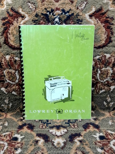 Lowrey organ owner manual - lowrey,