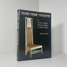 Charles Rennie Mackintosh The Complete Furniture, Furniture Drawings & Interior 