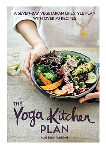 The yoga kitchen plan - the, plan: