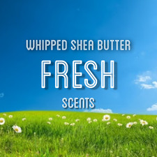 Fra Fra's Naturals | Premium Raw Organic Whipped Shea Butter - Fresh Scents