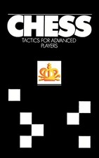 Chess Tactics for Advanced Players, Averbakh, Yuri