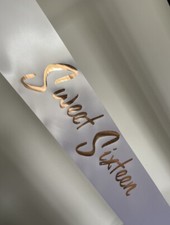 Sweet 16 SWEET SIXTEEN Birthday Party Rose gold sash NEW