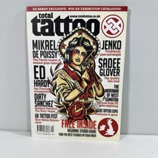 Total Tattoo Issue 179 Magazine Mikael De Poissy Ed Hardy Dirty Sanchez 
