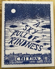 A Sky Full Of Kindness Rob