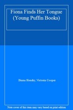Fiona Finds Her Tongue (Young