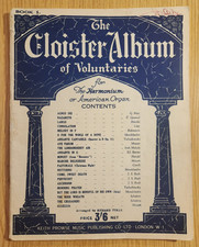 THE CLOISTER ALBUM OF VOLUNTARIES - BOOK 1 - HARMONIUM ORGAN BOOK  FREEPOST - GC